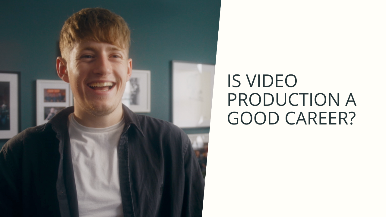 Is Video Production a good career?