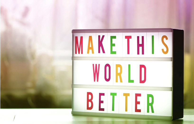 Sign saying Make This World Better